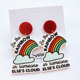 be-the-rainbow-in-someone-elses-cloud-inspirational-earrings-1