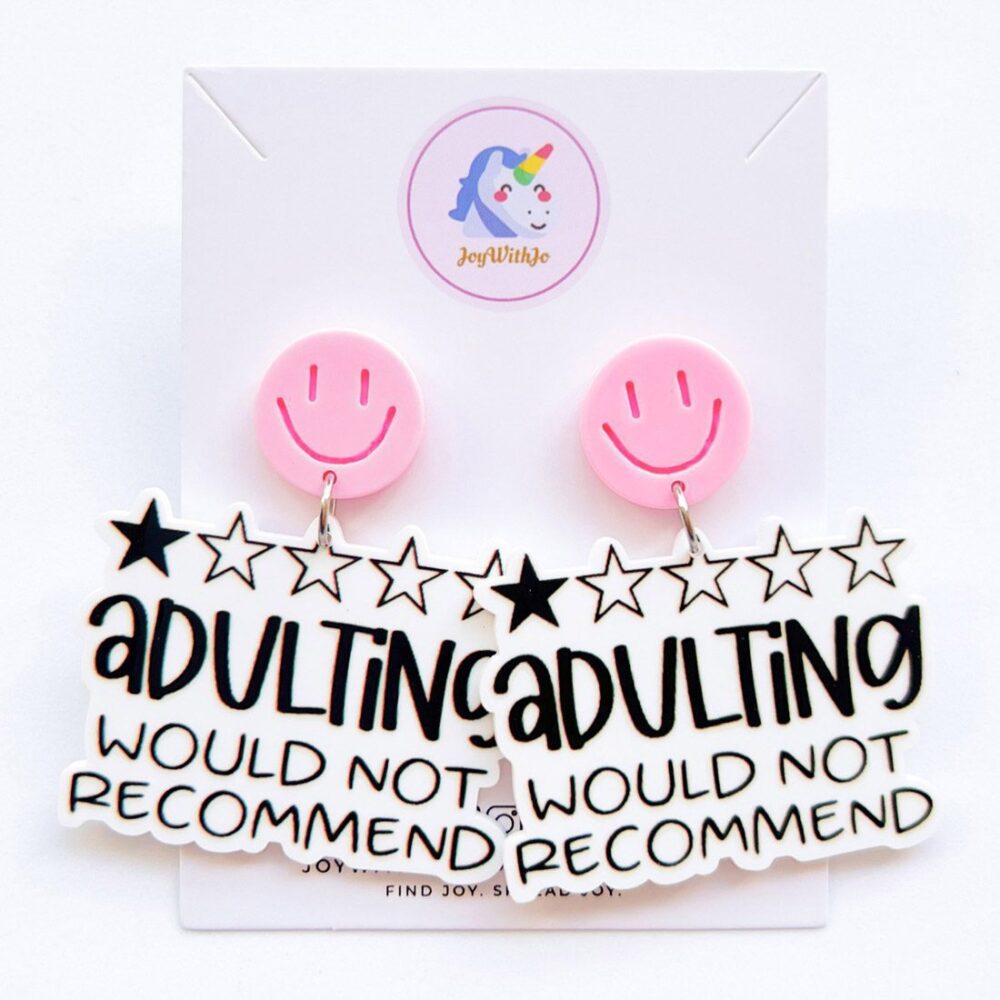 adulting-would-not-recommend-funny-earrings-1