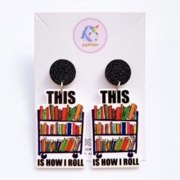 this-is-how-i-roll-funny-teacher-earrings