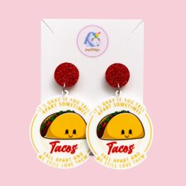 we-still-love-tacos-inspirational-earrings