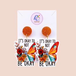 its-okay-to-not-be-okay-butterfly-quote-earrings