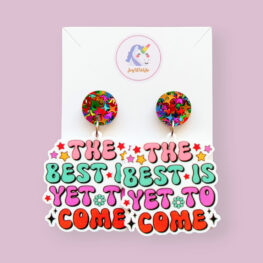 the-best-is-yet-to-come-inspirational-quote-earrings