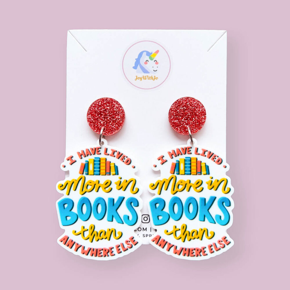 i-have-lived-more-in-books-quote-earrings