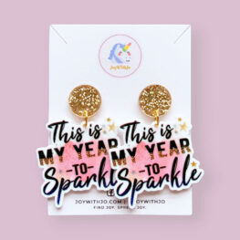 my-year-to-sparkle-quote-earrings