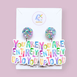 you-are-entirely-up-to-you-quote-earrings