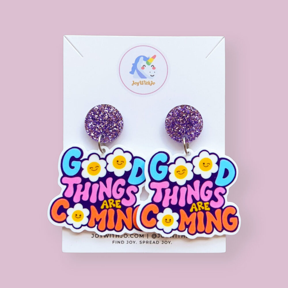 good-things-are-coming-inspirational-quote-earrings