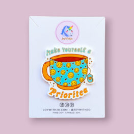 make-yourself-a-prioritea-inspirational-pin-badge