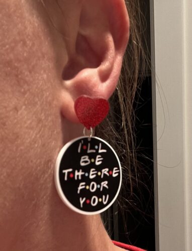 Friends I'll Be There For You Motivational Earrings photo review